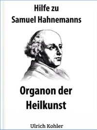 Hilfe zu Samuel Hahnemanns Organon