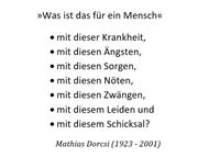 Mathias Dorcsi, Geboren am 19. Januar 1923 in Wien, Verstorben am 27. Mai 2001 in München. Arzt, Homöopath, Begründer der Wiener Schule der Homöopathie